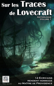 Sur les traces de Lovecraft, volume 1 numérique