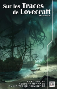 Sur les traces de Lovecraft, volume 1