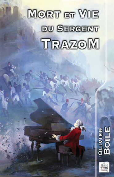 Mort et vie du sergent Trazom