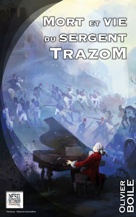 Mort et vie du sergent Trazom